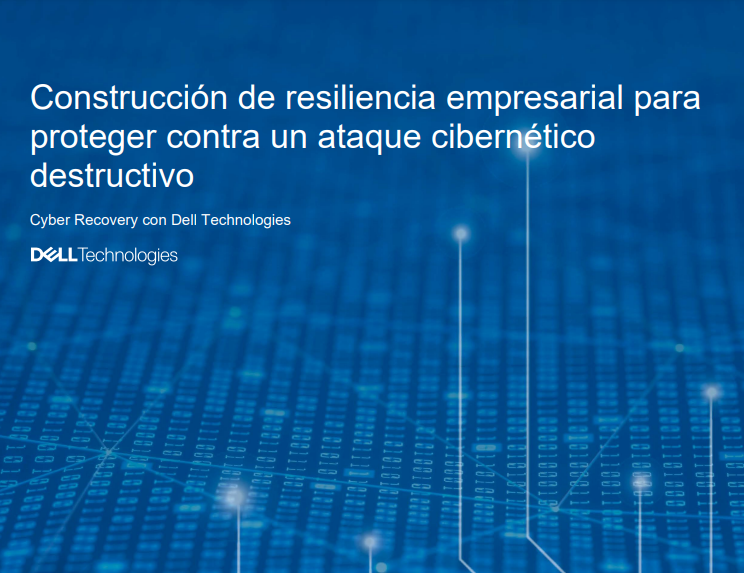 Creación de resiliencia empresarial para protegerse contra ataques cibernéticos destructivos