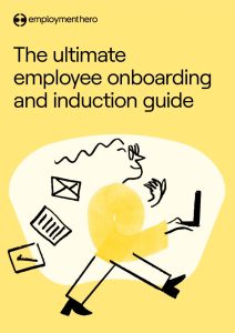 The ultimate employee onboarding and induction guide.