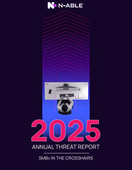 N-Able Annual Threat Report – SMBs in the Crosshairs
