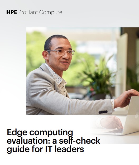 Edge computing evaluation: a self-checkguide for IT leaders
