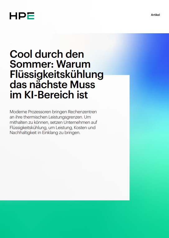 Cool durch den Sommer: Warum Flüssigkeitskühlung das nächste Muss im KI-Bereich ist