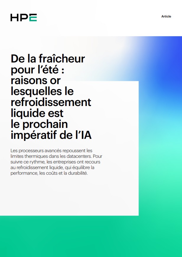 De la fraîcheur pour l’été :raisons or les quelles le refroidissement liquide est le prochain impératif de l’IA