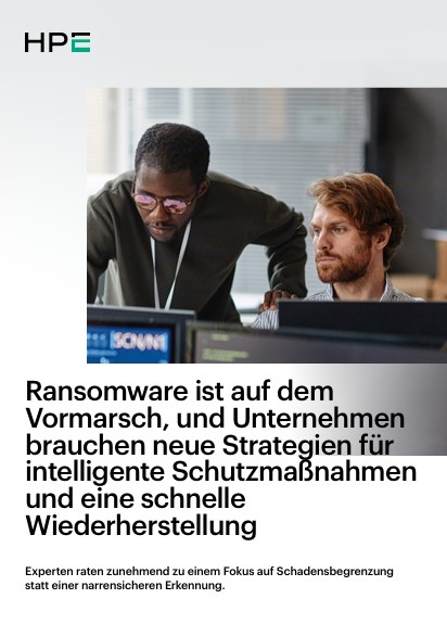 Ransomware ist auf dem Vormarsch, und Unternehmen brauchen neue Strategien für intelligente Schutzmaßnahmen und eine schnelle Wiederherstellung
