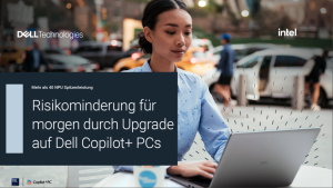 Risikominderung für morgen durch Upgrade auf Dell Copilot+ PCs