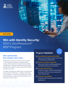 Win with Identity Security: SDO’s ZeroPassword™ MSP Program