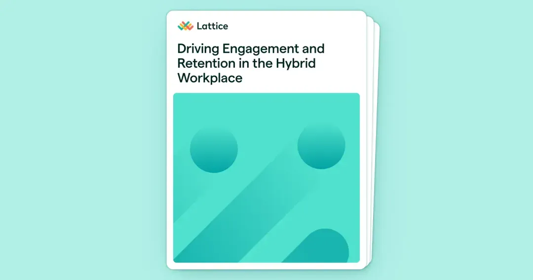 Driving Engagement and Retention in the Hybrid Workplace