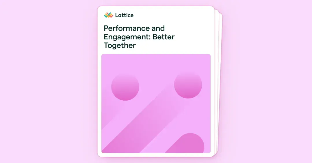 Performance and Engagement: Better Together