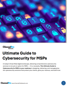 The Ultimate Guide to Cybersecurity for MSPs