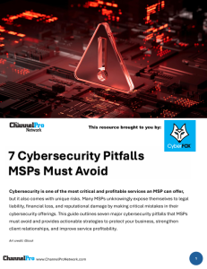 7 Cybersecurity Pitfalls MSPs Must Avoid