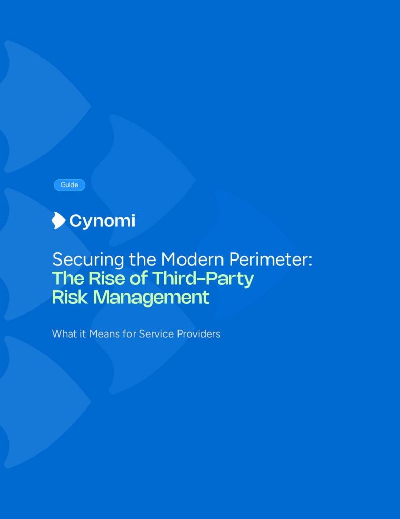 Securing the Modern Perimeter: The Rise of Third-Party Risk Management