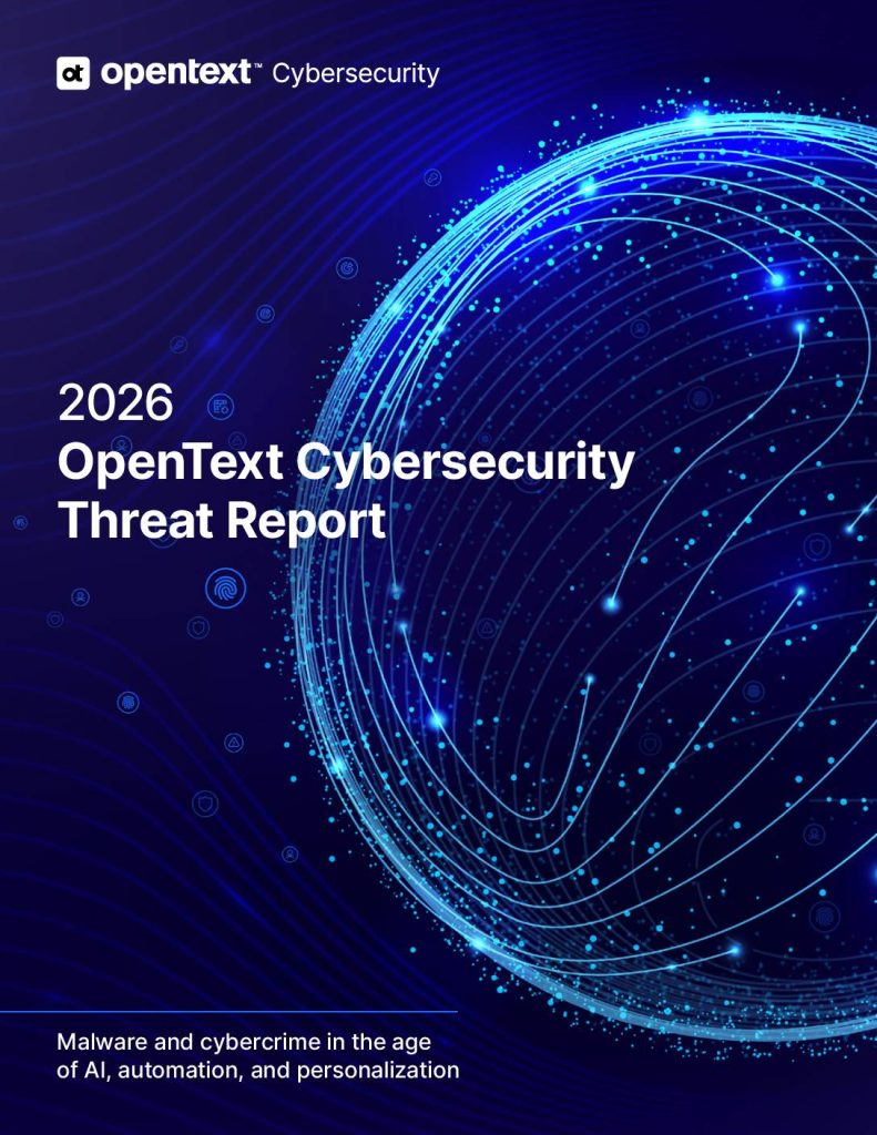 2026 OpenText Cybersecurity Threat Report